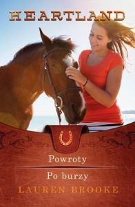 HEARTLAND T.1-2 POWROTY. PO BURZY, LAUREN BROOKE