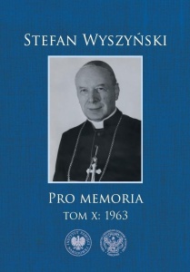 PRO MEMORIA T.10 1963, STEFAN WYSZYŃSKI