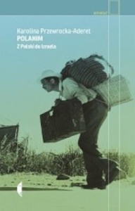 POLANIM. Z POLSKI DO IZRAELA WYD.2