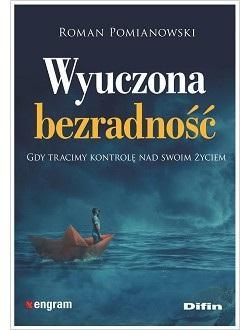 Wyuczona bezradność, Roman Pomianowski