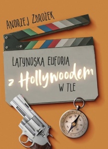 LATYNOSKA EUFORIA Z HOLLYWOODEM W TLE