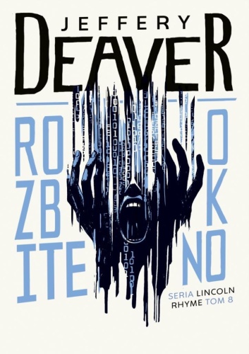 Rozbite okno, Jeffery Deaver