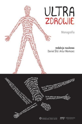 Ultrazdrowie, Daniel Śliż, Artur Mamcarz