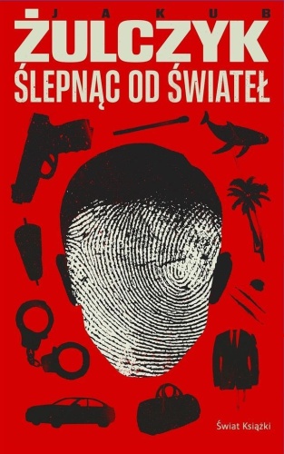 Ślepnąc od świateł, Jakub Żulczyk