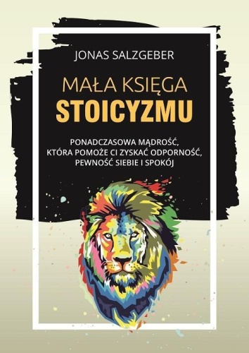 Mała księga stoicyzmu, Jonas Salzgeber