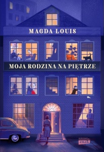 MOJA RODZINA NA PIĘTRZE, MAGDA LOUIS