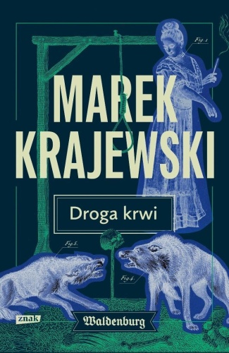 Droga krwi T.1 TW, Marek Krajewski