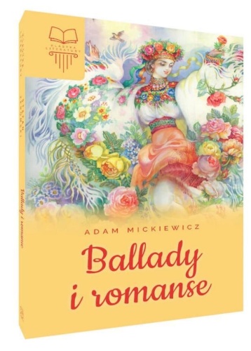 Ballady i romanse TW SBM, Adam Mickiewicz