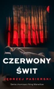 CZERWONY ŚWIT, JĘDRZEJ PASIERSKI