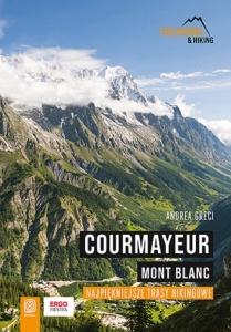 COURMAYEUR. MONT BLANC. NAJPIĘKNIEJSZE TRASY...