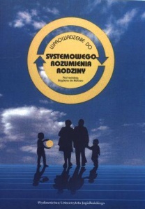 WPROWADZENIE DO SYSTEMOWEGO ROZUMIENIA RODZINY