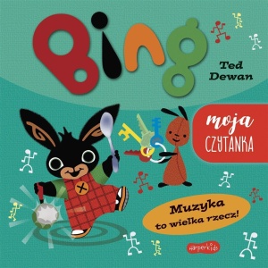 MUZYKA TO WIELKA RZECZ! BING. MOJA CZYTANKA