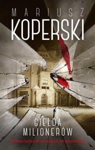 GIEŁDA MILIONERÓW, MARIUSZ KOPERSKI