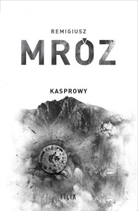 KOMISARZ FORST T.10 KASPROWY, REMIGIUSZ MRÓZ