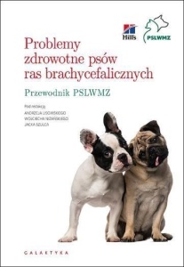 PROBLEMY ZDROWOTNE PSÓW RAS BRACHYCEFALICZNYCH
