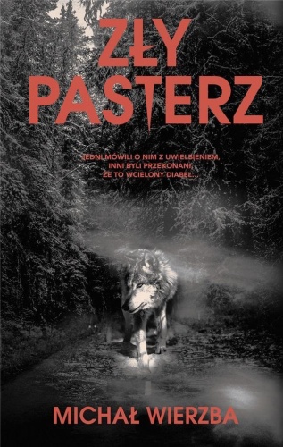 Zły pasterz, Michał Wierzba