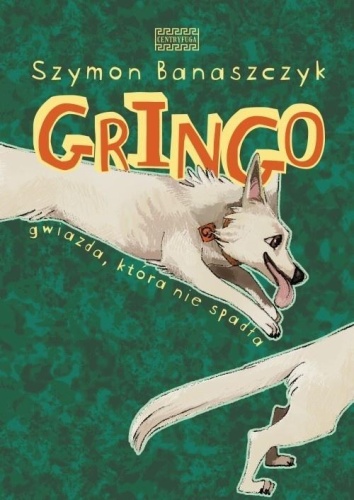 Gringo. Gwiazda, która nie spadła