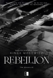 REBELLION, KINGA MACOWICZ