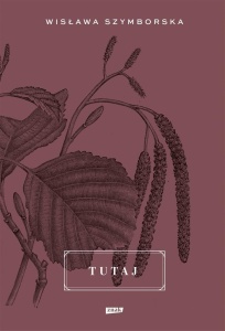 TUTAJ W.2022, WISŁAWA SZYMBORSKA