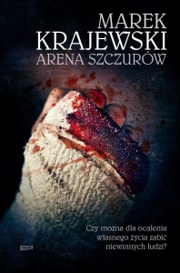 ARENA SZCZURÓW W.3, MAREK KRAJEWSKI