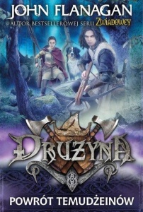 DRUŻYNA T.8 POWRÓT TEMUDŻEINÓW BR, JOHN FLANAGAN