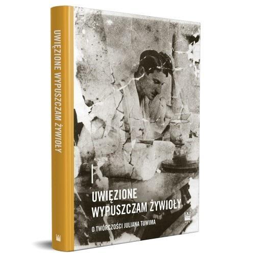 Uwięzione wypuszczam żywioły, praca zbiorowa