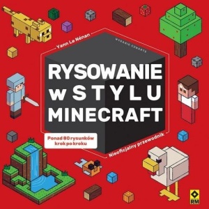 RYSOWANIE W STYLU MINECRAFT, JANN LE NENAN