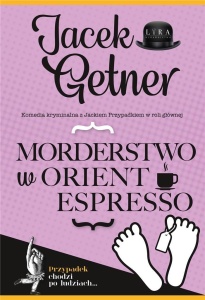 MORDERSTWO W ORIENT ESPRESSO, JACEK GETNER