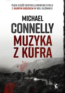 HARRY BOSCH T.5 MUZYKA Z KUFRA