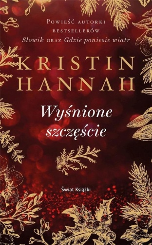 Wyśnione szczęście, Kristin Hannah