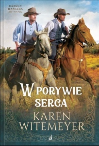 JEŹDŹCY HANGERA T.2 W PORYWIE SERCA