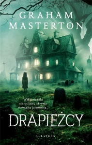 DRAPIEŻCY, GRAHAM MASTERTON