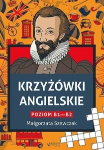 KRZYŻÓWKI ANGIELSKIE POZIOM B1- B2