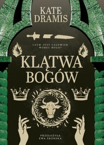 Święte Proroctwo T.3 Klątwa Bogów, Kate Dramis