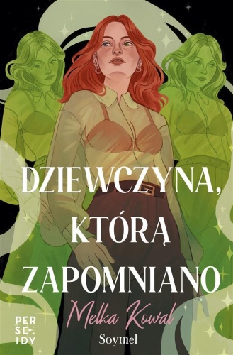Dziewczyna, którą zapomniano, Melka Kowal