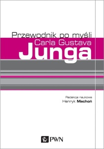 PRZEWODNIK PO MYŚLI CARLA GUSTAVA JUNGA