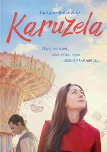 KARUZELA, JUSTYNA BALCEWICZ