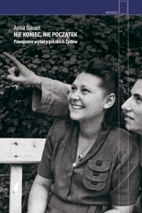 NIE KONIEC, NIE POCZĄTEK, ANNA BIKONT