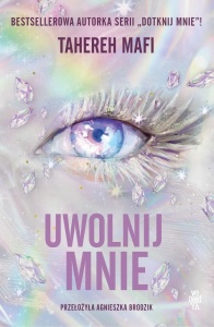 OBSERWUJ MNIE T.2 UWOLNIJ MNIE, TAHEREH MAFI