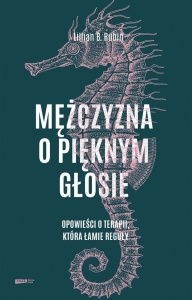 MĘŻCZYZNA O PIĘKNYM GŁOSIE, LILLIAN B. RUBIN