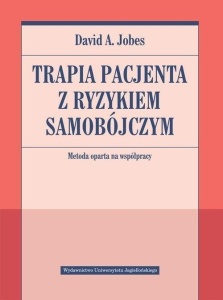 TERAPIA PACJENTA Z RYZYKIEM SAMOBÓJCZYM