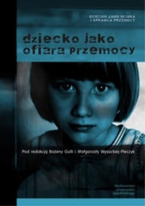 DZIECKO JAKO OFIARA PRZEMOCY