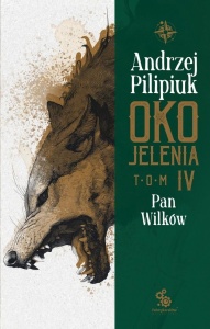 OKO JELENIA T.4 PAN WILKÓW, ANDRZEJ PILIPIUK