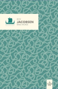 BIAŁE MORZE, ROY JACOBSEN