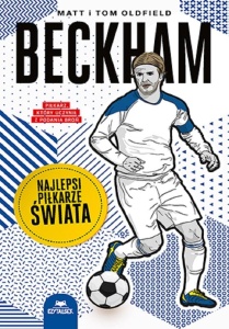BECKHAM. NAJLEPSI PIŁKARZE ŚWIATA