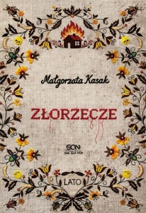 ZŁORZECZE, MAŁGORZATA KASAK