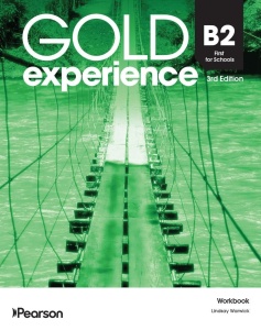 GOLD EXPERIENCE 3RD. B2 FIRST FOR SCHOOLS WB
