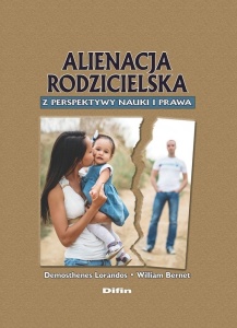 ALIENACJA RODZICIELSKA Z PERSPEKTYWY NAUKI I PRAWA