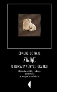 ZAJĄC O BURSZTYNOWYCH OCZACH W.4, DE WAAL EDMUND