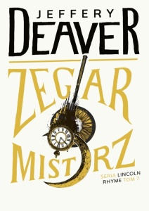 ZEGARMISTRZ, JEFFERY DEAVER